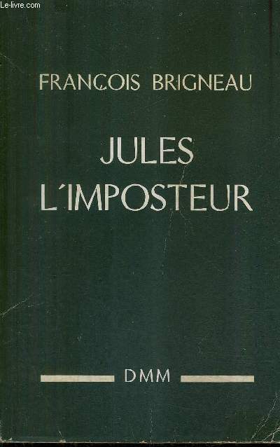JULES L'IMPOSTEUR / 2E EDITION.