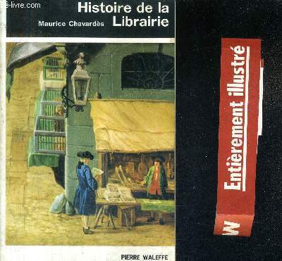 HISTOIRE DE LA LIBRAIRIE.