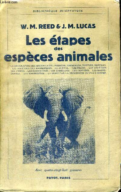 LES ETAPES DES ESPECES ANIMALES - COLLECTION BIBLIOTHEQUE SCIENTIFIQUE.