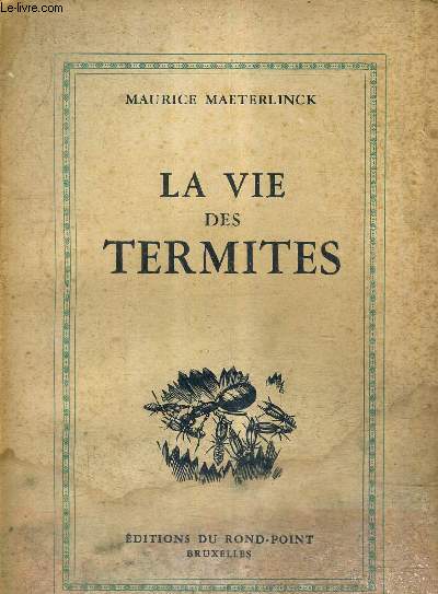 LA VIE DES TERMITES.