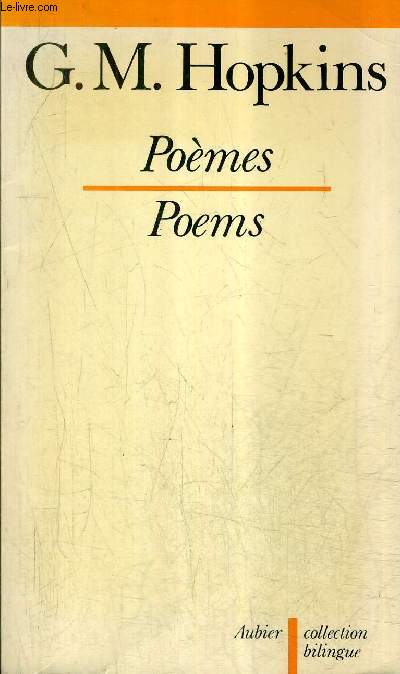 POEMES - POEMS 1862-1868 1876-1889 / COLLECTION BILINGUE.