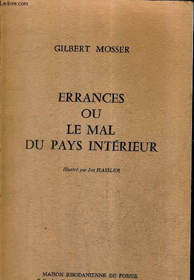 ERRANCES OU LE MAL DU PAYS INTERIEUR / COLLECTION RENCONTRES ARTISTIQUES ET LITTERAIRES.