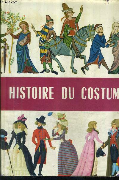 HISTOIRE DU COSTUME.