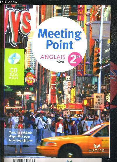 MEETING POINT 2DE ANGLAIS A2/B1 - SPECIMEN - UN MANUEL +  UN CD ELEVE + UN FASCICULE 