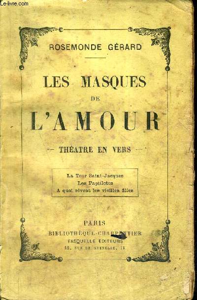 LES MASQUES DE L'AMOUR - THEATRE EN VERS.
