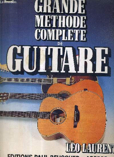 GRANDE METHODE COMPLETE DE GUITARE.