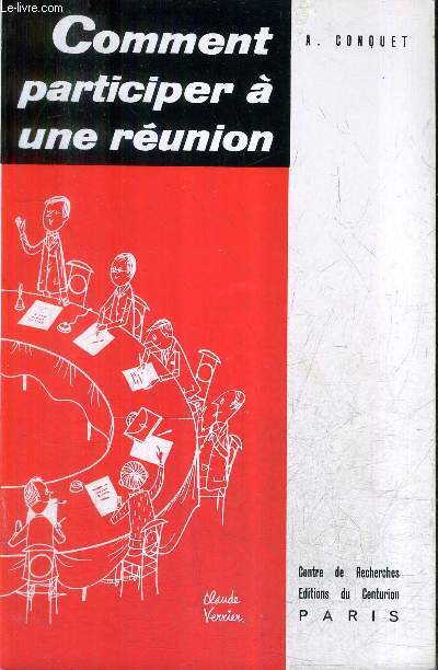 COMMENT PARTICIPER A UNE REUNION / COLLECTION FORMATION HUMAINE.