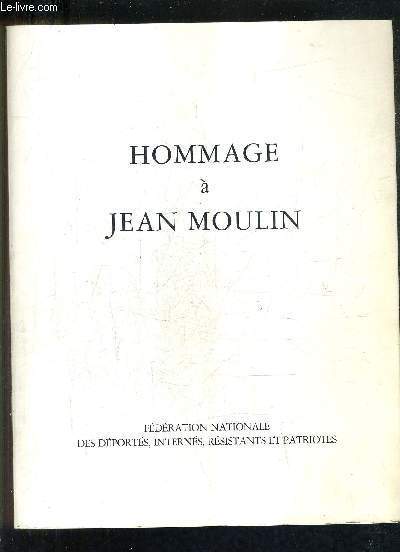 HOMMAGE A JEAN MOULIN - TOULOUSE LE 5 JUIN 1983 - FEDERATION NATIONALE DES DEPORTES INTERNES RESISTANTS ET PATRIOTES .