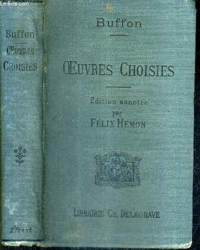 OEUVRES CHOISIES PRECEDEES DU DISCOURS QUI A OBTENU LE PRIX D'ELOQUENCE DECERNE PAR L'ACADEMIE FRANCAISE EN 1878 / 6E EDITION.