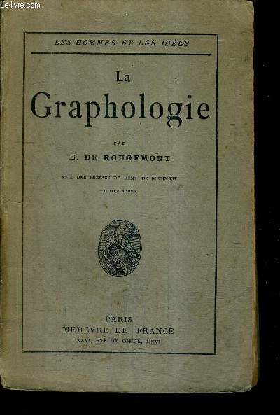 LA GRAPHOLOGIE / COLLECTION LES HOMMES ET LES IDEES.