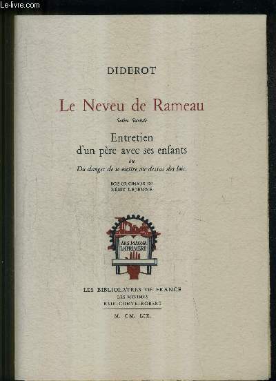 LE NEVEU DE RAMEAU SATIRE SECONDE ENTRETIEN D'UN PERE AVEC SES ENFANTS OU DU DANGER DE SE METTRE AU DESSUS DES LOIS.