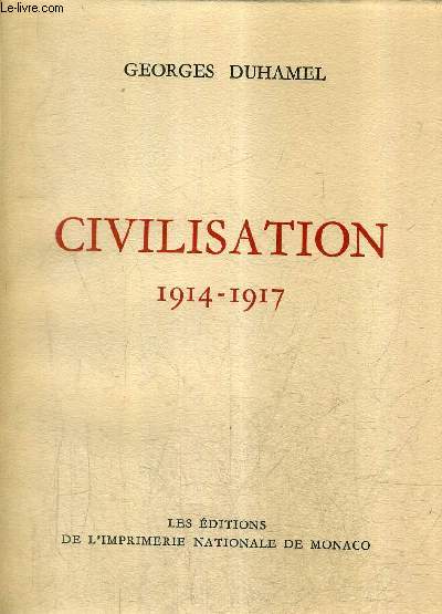 CIVILISATION 1914-1917 / COLLECTION DES PRIX GONCOURT.