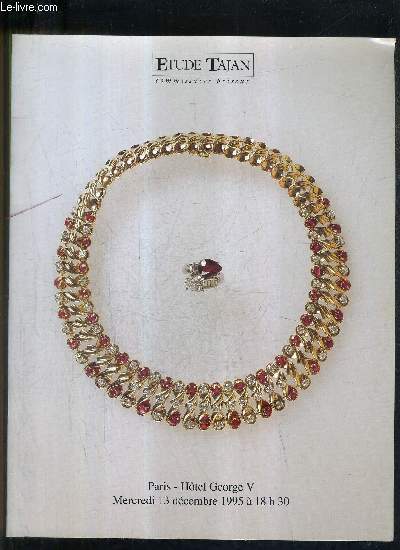 CATALOGUE DE VENTES AUX ENCHERES - IMPORTANTS BIJOUX - 13 DECEMBRE 1995 - HOTEL GEORGE V SALON VENDOME.