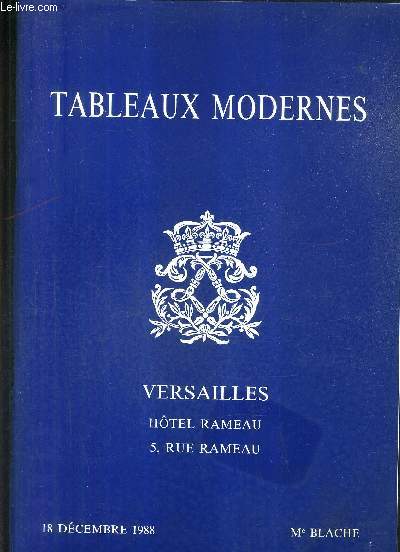 CATALOGUE DE VENTES AUX ENCHERES - TABLEAUX MODERNES - 18 DECEMBRE 1988.