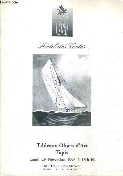 CATALOGUE DE VENTES AUX ENCHERES - TABLEAUX OBJETS D'ART TAPIS - 29 NOVEMBRE 1993 - CREDIT MUNICIPAL DE PARIS ESPACE ART & PATRIMOINE.