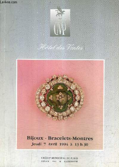 CATALOGUE DE VENTES AUX ENCHERES - BIJOUX BRACELETS MONTRES - 7 AVRIL 1994 - CREDIT MUNICIPAL DE PARIS ESPACE ART & PATRIMOINE.