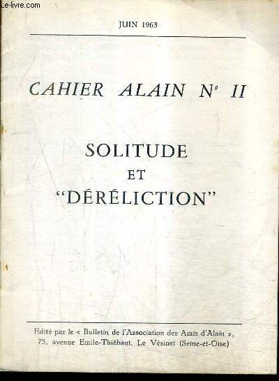 CAHIER D'ALAIN N2 - SOLITUDE ET DERELICTION - JUIN 1963