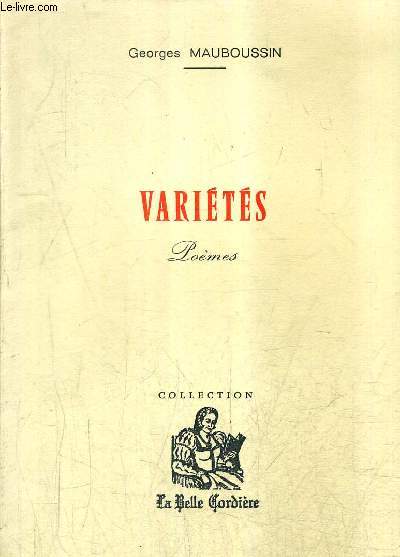 VARIETES - POEMES / COLLECTION LA BELLE CORDIERE - ENVOI DE L'AUTEUR.