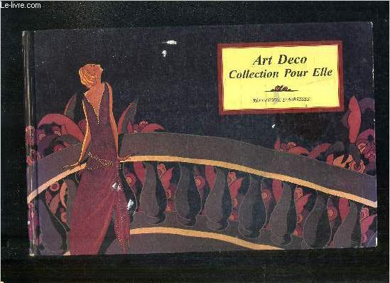 ART DECO COLLECTION POUR ELLE - REPERTOIRE D'ADRESSES.