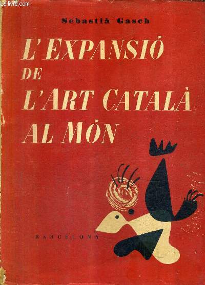 L'EXPANSIO DE L'ART CATALA AL MON.