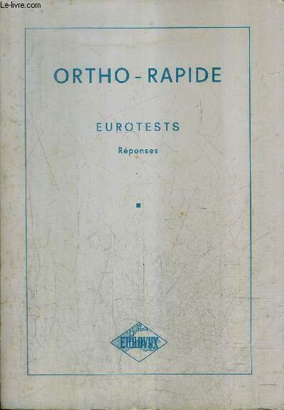 ORTHO-RAPIDE EUROTESTS REPONSES.