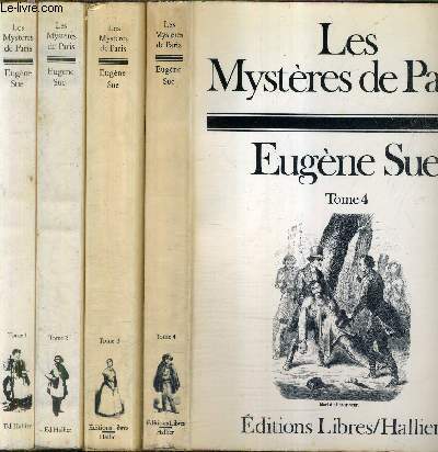 LES MYSTERES DE PARIS - EN 4 TOMES - TOMES 1 + 2 + 3 + 4 .