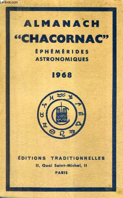 ALMANACH CHACORNAC EPHEMERIDES ASTRONOMIQUES 1968 - 36E ANNEE.
