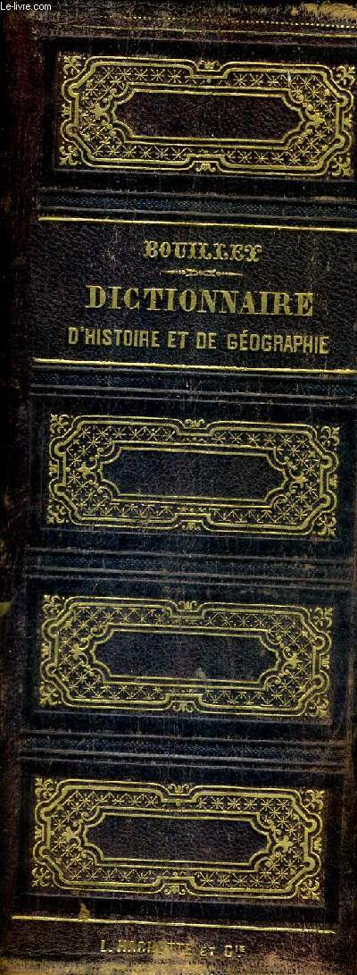 DICTIONNAIRE UNIVERSEL D'HISTOIRE ET DE GEOGRAPHIE - NOUVELLE EDITION (VINGTIEME) ENTIEREMENT REFONDUE - DEUXIEME TIRAGE.