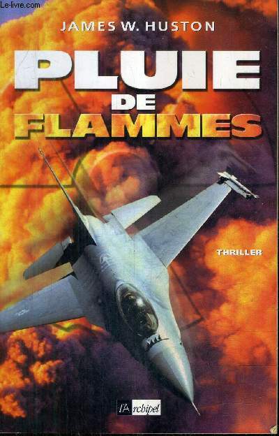 PLUIE DE FLAMMES - THRILLER.