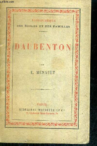 DAUBENTON / COLLECTION BIBLIOTHEQUE DES ECOLES ET DES FAMILLES.