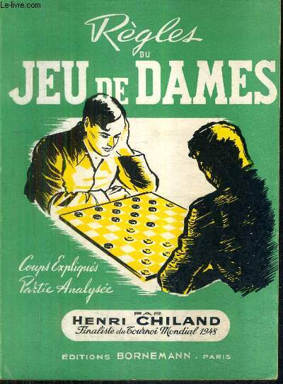 REGLES DU JEU DE DAMES - COUPS EXPLIQUES PARTIE ANALYSEE.