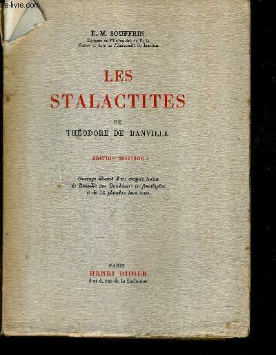 LES STALACTITES DE THEODORE DE BANVILLE - EDITION CRITIQUE.