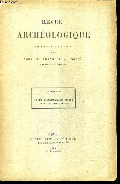 REVUE ARCHEOLOGIE - NOTES D'ARCHEOLOGIE RUSSE - II : LE BOUCLIER BYZANTIN DE KERTCH PAR G.KATCHERETZ.