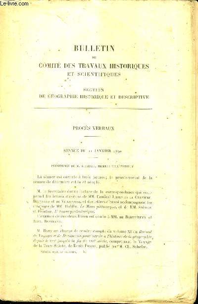 BULLETON DU COMITE DES TRAVAUX HISTORIQUES ET SCIENTIFIQUES - SECTION DE GEOGRAPHIE HISTORIQUE ET DESCRIPTIVE - le premier atlas national de la france 1589-1594 par M.Ludovic Drapeyron etc.