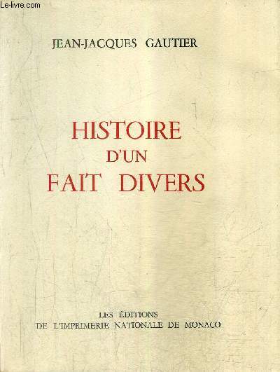 HISTOIRE D'UN FAIT DIVERS / COLLECTION DES PRIX GONCOURT.