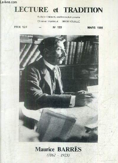 LECTURE ET TRADITION N133 MARS 1988 - MAURICE BARRES 1862-1923.