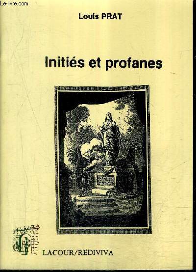 INITIES ET PROFANES.