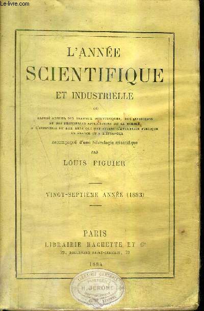 L'ANNEE SCIENTIFIQUE ET INDUSTRIELLE - 27E ANNEE 1883 .