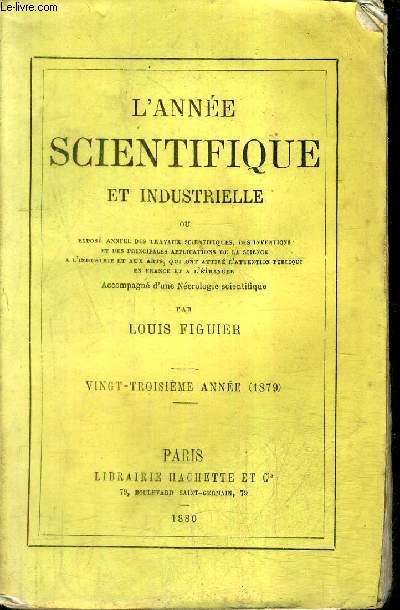 L'ANNEE SCIENTIFIQUE ET INDUSTRIELLE - 23E ANNEE 1879 .