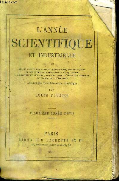 L'ANNEE SCIENTIFIQUE ET INDUSTRIELLE - 20E ANNEE 1876 .