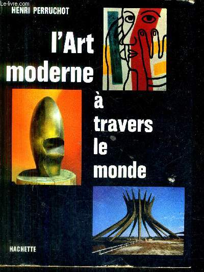 L'ART MOERNE A TRAVERS LE MONDE.