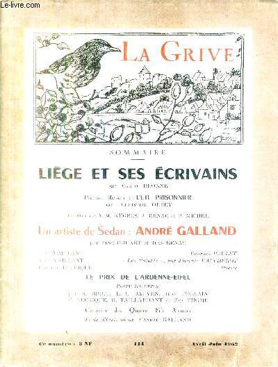 LA GRIVE N114 AVRIL JUIN 1962 - lige et ses crivains - premier roman l't prisonnier - un artiste de sedan Andr Galland - Georges Paulet - les patates par Jacques Vaucherot .