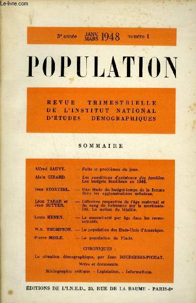 POPULATION N1 3E ANNEE JANV.MARS 1948 - faits et problmes du jour - les conditions d'existence des familles les budgets familiaux en 1946 - une tude du budget temps de la femme dans les agglomrations urbaines etc.