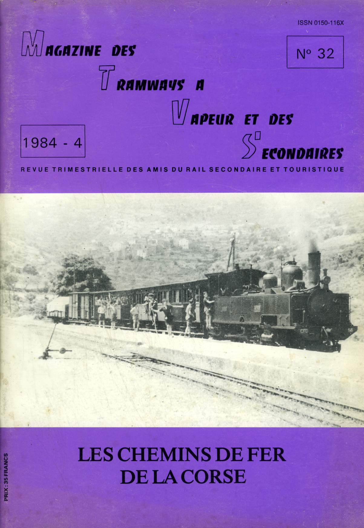 MAGAZINE DES TRAMWAYS A VAPEUR ET DES SECONDAIRES N32 1984 - LES CHEMINS DE FER DE LA CORSE.