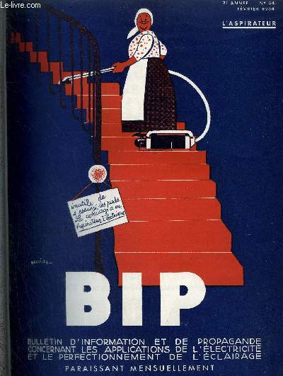 BIP N64 7E ANNEE FEVRIER 1934 - aspirateurs et cireuses - les grands cafs modernes - l'clairage de la route nationale n185 de paris  versailles - les machines  traire lectriques .