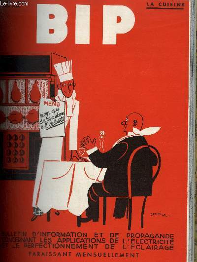 BIP N67 7E ANNEE MAI 1934 - le nombre des cuisinires en service a doubl en un an - l'opinion des architectes sur la cuisine lectrique - deux cuisines de rfectoire en Alsace - le maroc cuisine  l'lectricit etc.