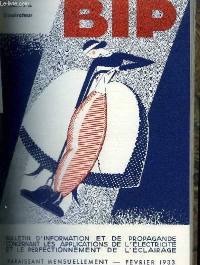 BIP N53 6E ANNEE FEVRIER 1933 - remarques sur les aspirateurs - une installation moderne le building Taitbout (suite et fin) - les coupoles diffusantes - l'entrepot frigorifiques de Nissan - l'clairage de la Brasserie de l'Equinoxe etc.