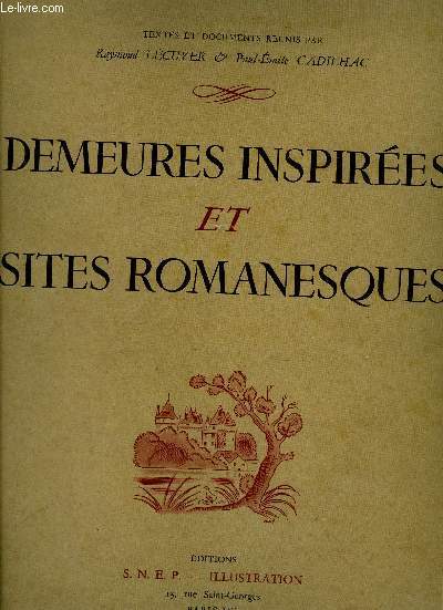 DEMEURES INSPIREES ET SITES ROMANESQUES.