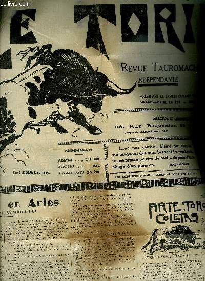 LE TORIL REVUE TAUROMACHIQUE N551 17E ANNEE 9 AVRIL 1938 - taureaux en arles autrefois et aujourd'hui - arte toros y coletras - toros en france bordeaux - dans les clubs union de dense des aficionados - los hermanos panaderos etc.
