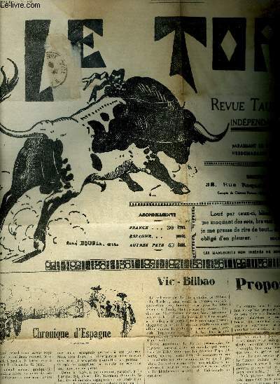 LE TORIL REVUE TAUROMACHIQUE N561 17E ANNEE 18 JUIN 1938 - chronique d'espagne - vic bilbao - propos sans intret - casteljaloux le grand combat - groupe taurin indpendant el toro d'arles sur rhone .